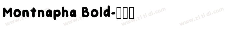 Montnapha Bold字体转换